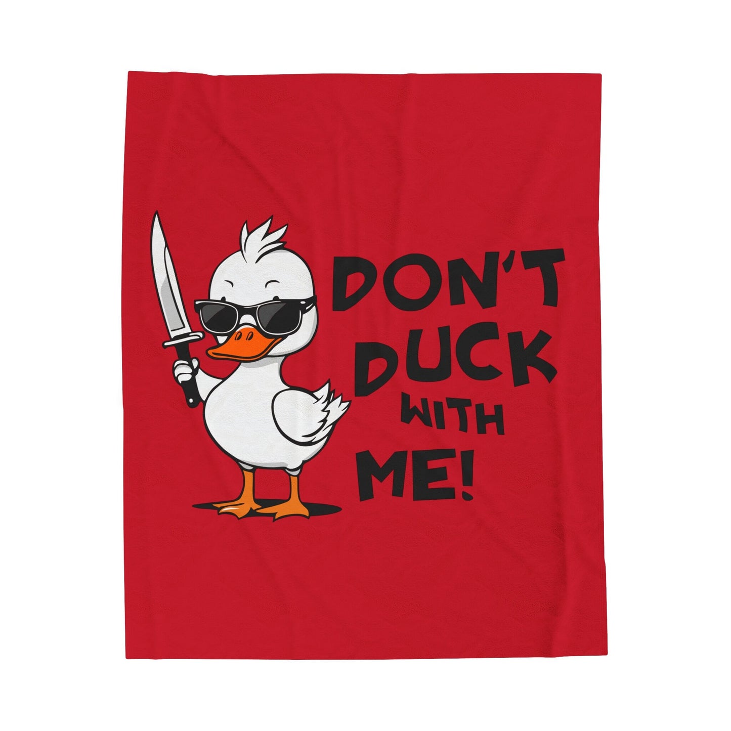 Don't Duck with Me Velveteen Plush Blanket, Throw Blanket, gift, Home decor Cozy Throw Blanket, Funny Plush Blanket