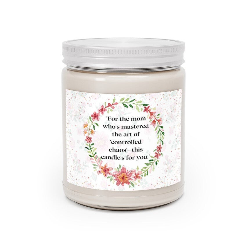 Mother's Day Scented Candles, 5 different quotes Soy Wax Candle 9oz, Gift, Decorative Gift Candle, Gift for Mom.
